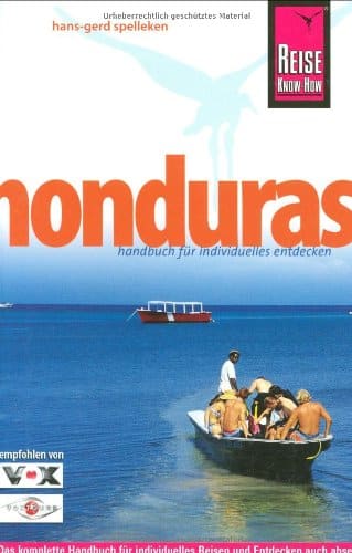 Besten Reiseführer für Honduras