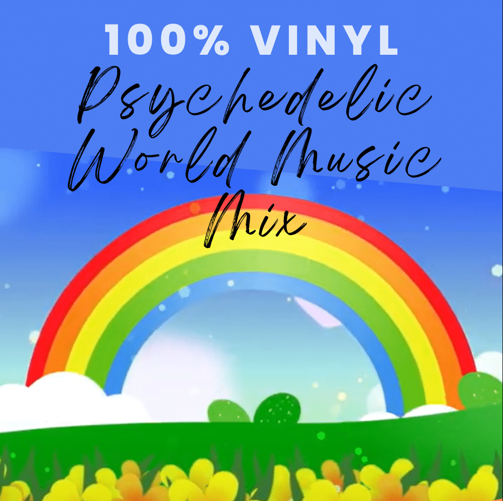 Psychedelic World Music Mix 100% Vinyl (Tropicalia, Cumbia, 60s, 70s)